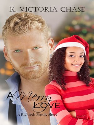 cover image of A Merry Love (A Richards Family Short)